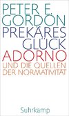 Prekäres Glück