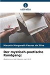 Der mystisch-poetische Rundgang: