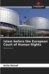 Islam before the European Court of Human Rights