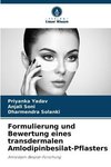 Formulierung und Bewertung eines transdermalen Amlodipinbesilat-Pflasters