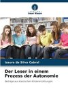 Der Leser in einem Prozess der Autonomie