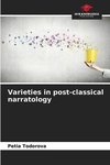 Varieties in post-classical narratology