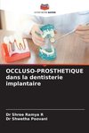 OCCLUSO-PROSTHETIQUE dans la dentisterie implantaire