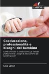 Coeducazione, professionalità e bisogni del bambino