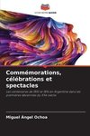 Commémorations, célébrations et spectacles