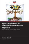 Aperçu général du concept de durabilité repensé