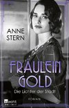 Fräulein Gold: Die Lichter der Stadt