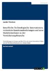 InsurTechs. Technologische Innovationen, veränderte Kundenanforderungen und neue Marktteilnehmer in der Versicherungsbranche