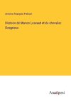 Histoire de Manon Lescaut et du chevalier Desgrieux