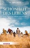 Schönheit des Lebens