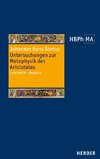 Quaestionen zur Metaphysik des Aristoteles, Buch I-III. Quaestiones super libros Metaphysicorum Aristotelis, libri I-III