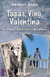 Tapas, Vino, Valentina