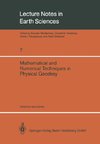 Mathematical and Numerical Techniques in Physical Geodesy