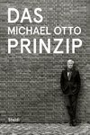 Das Michael Otto Prinzip