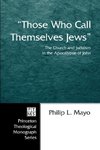 Those Who Call Themselves Jews