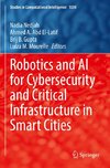 Robotics and AI for Cybersecurity and Critical Infrastructure in Smart Cities