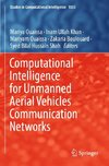 Computational Intelligence for Unmanned Aerial Vehicles Communication Networks