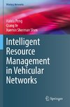 Intelligent Resource Management in Vehicular Networks