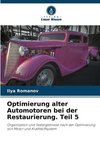 Optimierung alter Automotoren bei der Restaurierung. Teil 5