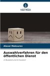 Auswahlverfahren für den öffentlichen Dienst