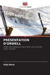 PRÉSENTATION D'ORWELL