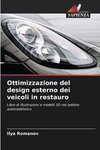 Ottimizzazione del design esterno dei veicoli in restauro