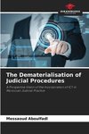 The Dematerialisation of Judicial Procedures