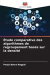 Étude comparative des algorithmes de regroupement basés sur la densité