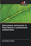 Estrazione mineraria in Mauritania e protezione ambientale