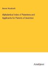 Alphabetical Index of Patentees and Applicants for Patents of Invention