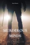 Murderous Minds