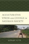 Acculturative Stress and Change in Nigerian Society