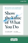 Show the Value of What You Do