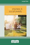 The Shyness and Social Anxiety Workbook for Teens