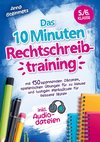 Das 10 Minuten Rechtschreibtraining inkl. Audiodateien 5./6. Klasse -