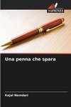 Una penna che spara