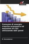 Consumo di energia, crescita economica ed emissioni di CO2 utilizzando dati panel