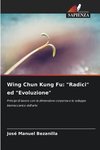 Wing Chun Kung Fu: 