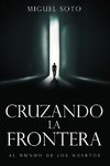 CRUZANDO LA FRONTERA