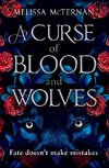 A Curse of Blood and Wolves