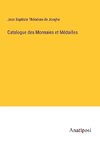 Catalogue des Monnaies et Médailles