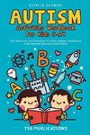 AUTISM ACTIVITIES WORKBOOK FOR KIDS 8-14