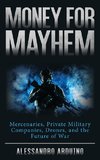 Money for Mayhem