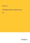 The Works of John Hookham Frere