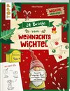 24 Briefe vom Weihnachtswichtel Adventskalenderbuch