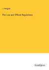 The Law and Official Regulations