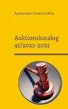 Auktionskatalog 45/2023-2025