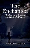 The Enchanted Mansion