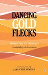 DANCING GOLD FLECKS