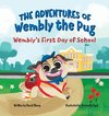 The Adventures of Wembly the Pug